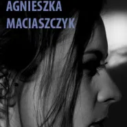 Agnieszka Maciaszczyk