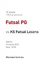 Futsal PG - KS Futsal Leszno