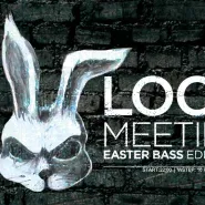 DirtyDanzig presents: Local meeting - Easter Bass Edition