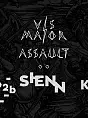 Vis Maior Assault: Sept b2b Sienn