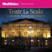 Wystawy na wielkim ekranie: Teatro alla Scala