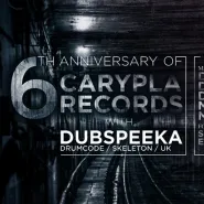 6th Anniversary of Carypla Records with Dubspeeka
