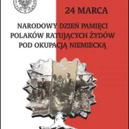 Obchody Dzień Pamięci Polaków ratujących Żydów