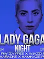 Lady Gaga Night