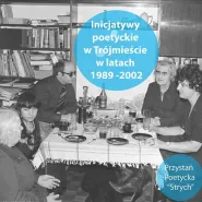 Inicjatywy poetyckie w Trójmieście 1989-2002