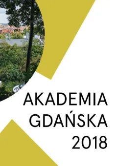 Akademia Gdańska: Gdańsk, którego nie ma