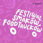 II Festiwal Smaków Food Trucków