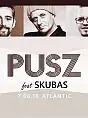 Pusz feat. Skubas