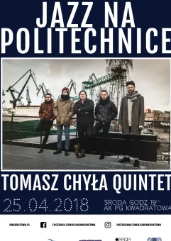 Jazz na Politechnice - Koncert Tomasz Chyła Quintet
