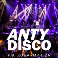 AntyDisco - impreza klubowa - muzyka na żywo