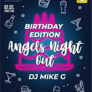 Angels Night Out - Mike G - Happy Birthday