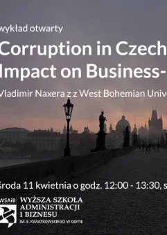 Korupcja na styku biznesu i polityki - wykład otwarty