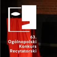 63. Ogólnopolski Konkurs Recytatorski