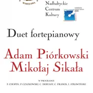 Koncert fortepianowy: Adam Piórkowski i Mikołaj Sikała