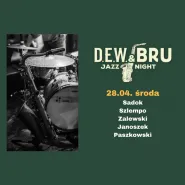 D.E.W. & BRU Jazz Night 