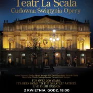 Teatro alla Scala - cudowna świątynia opery