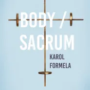 Body/Sacrum - wystawa