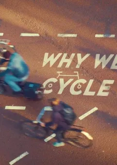 Why We Cycle - pokaz filmu i dyskusja z oficerami rowerowymi