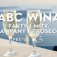 ABC wina, fakty i mity: Szampany i Prosecco