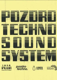 Pozdro Techno Sound System