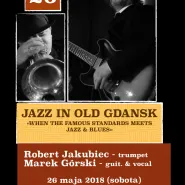 Jazz In Old Gdansk - Robert Jakubiec & Marek Gorski - Live Music - Concert