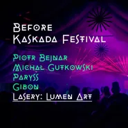 Before Kaskada Festival