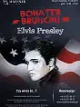 Bohater Brunchu - Elvis Presley