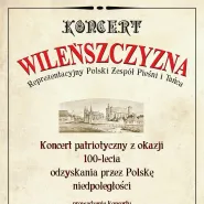 Wileńszczyzna - Reprezentacyjny Polski Zespół Pieśni i Tańca