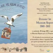 Dziesięć lat Muzeum Sopotu 2001-2011