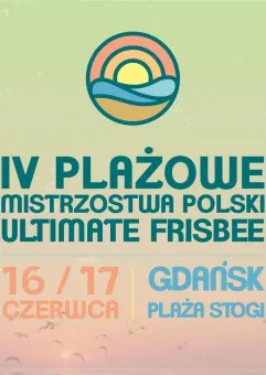 IV Plażowe Mistrzostwa Polski w Ultimate Frisbee