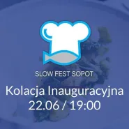 Slow Fest Sopot Kolacja Inauguracyjna