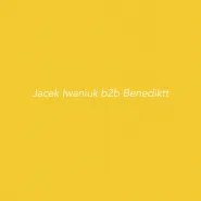 Jacek Iwaniuk b2b Benediktt