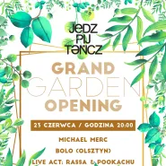 Grand Garden Opening Party