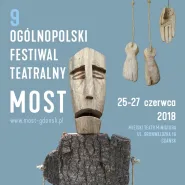 IX Ogólnopolski Festiwal MOST