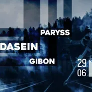 Dasein / Paryss / Gibon