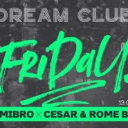 Friday / Mibro / Cesar & Rome B