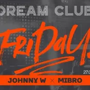 Friday / Mibro / Johnny W