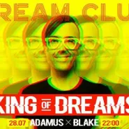 King Of Dreams / Dj Adamus & Blake