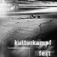 Kultukampf Fest -  Conrad w Gdańsku