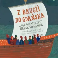 Czytanie dla dzieci - Z Brugii do Gdańska. Sąd Ostateczny