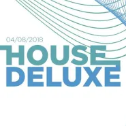 House Deluxe / Hrabioza / Gogan / Eliot