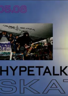 Hypetalk Skate Jam