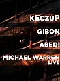 Keczup / Gibon / Abedi / Michael Warren