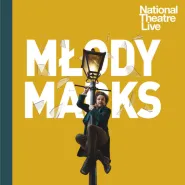 National Theatre Live: Młody Marks