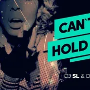Can't hold us / SL & Mixtee