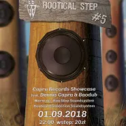 Rootical Step #5 Baodub X Dennis Capra
