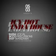 Icy Hot Inda House