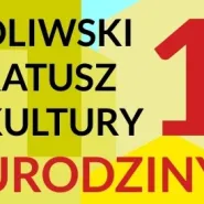 1. Urodziny Oliwskiego Ratusza Kultury