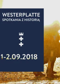 Westerplatte. Spotkania z Historią