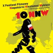 X Festiwal Filmowy Niepokorni, Niezłomni, Wyklęci